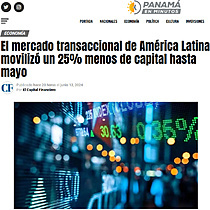 El mercado transaccional de América Latina movilizó un 25% menos de capital hasta mayo